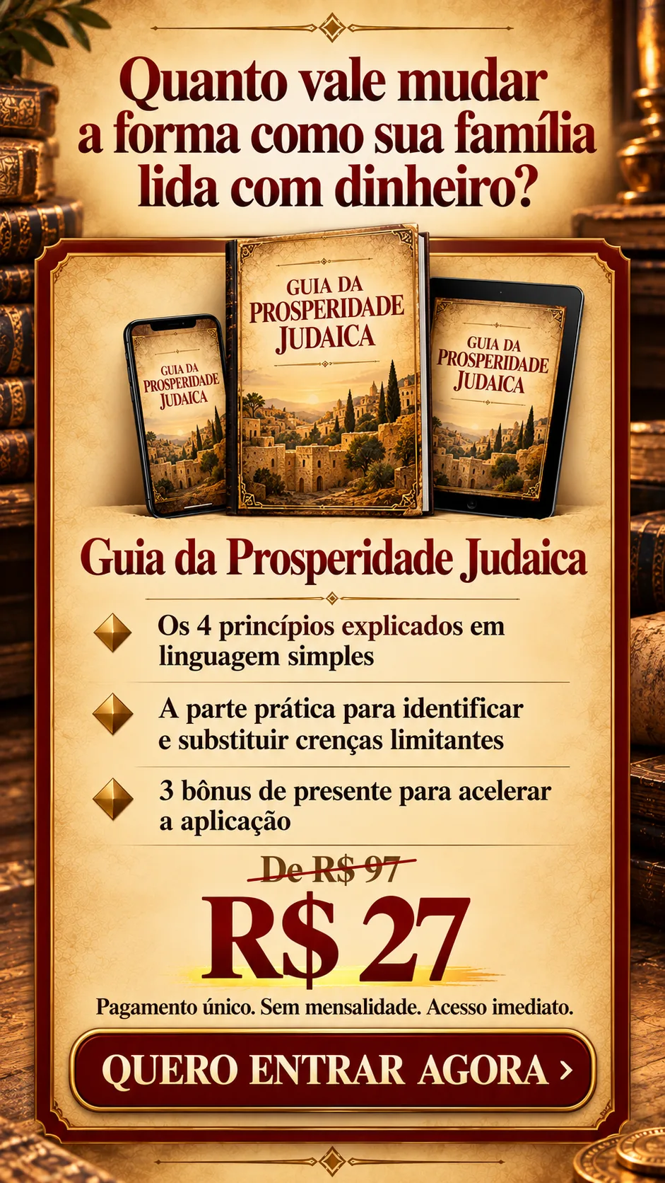 Quanto vale mudar a forma como sua família lida com dinheiro? R$ 27